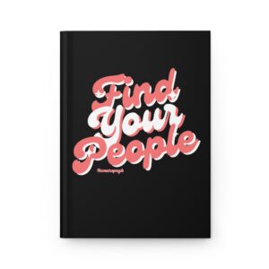 Find Your People Journal-Limited Edition