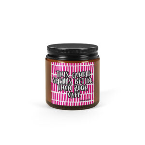 This Candle Smells Better Than Your Vape