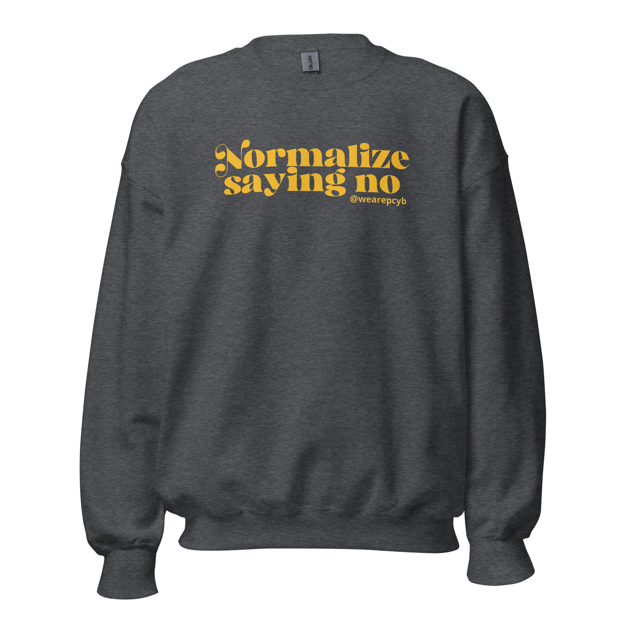 "Normalize Saying No" Unisex Sweatshirt - Image 3
